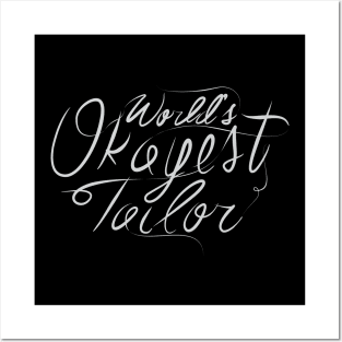 world Okayest Tailor Posters and Art